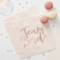 Růžové ubrousky Team Bride